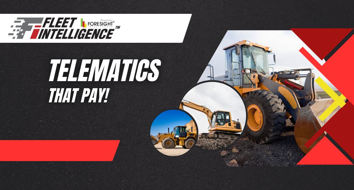 Fleet Intelligence — Telematics That Pay banner with heavy construction equipment